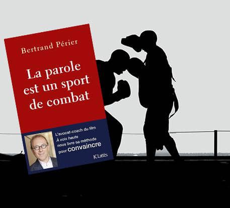 « La parole, un Art de Combat » : Plongée dans l'univers de Bertrand Périer