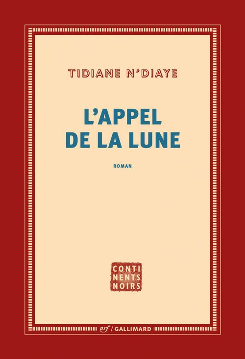 L'appel de la lune de Tidiane N'Diaye